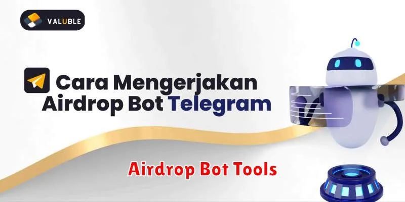 Airdrop Bot Tools