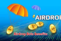 Airdrop Bots Benefits