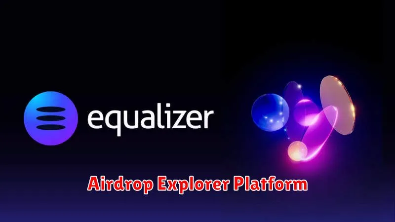 Airdrop Explorer Platform