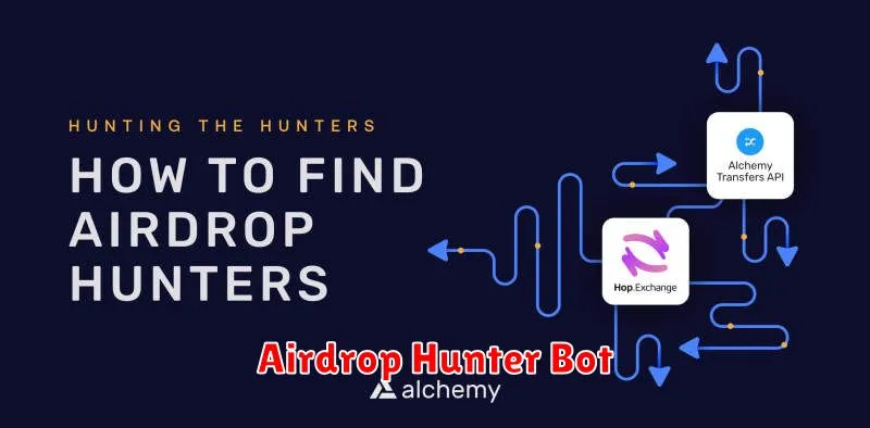 Airdrop Hunter Bot