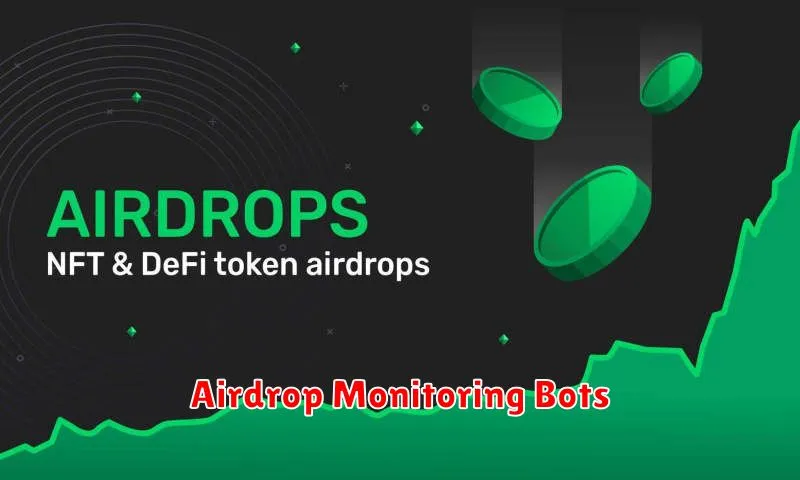 Airdrop Monitoring Bots