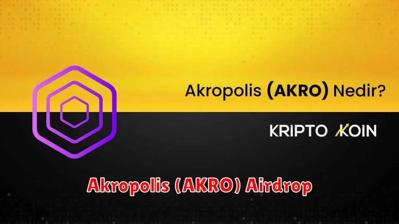 Akropolis (AKRO) Airdrop