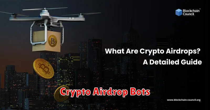 Crypto Airdrop Bots