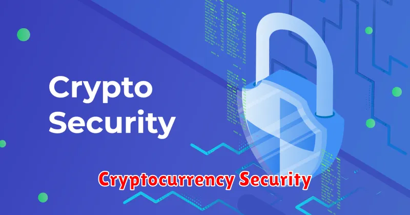 Cryptocurrency Security