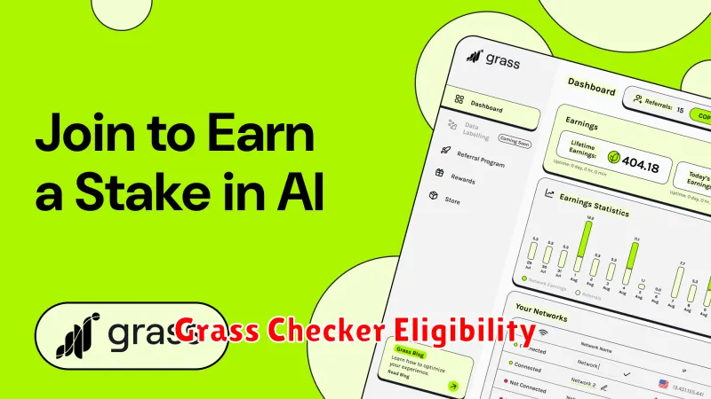 Grass Checker Eligibility