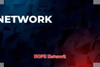 HOPR Network