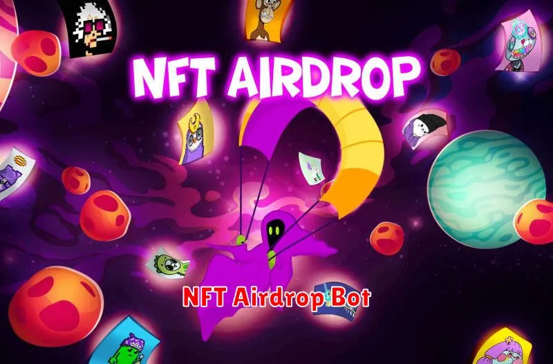 NFT Airdrop Bot