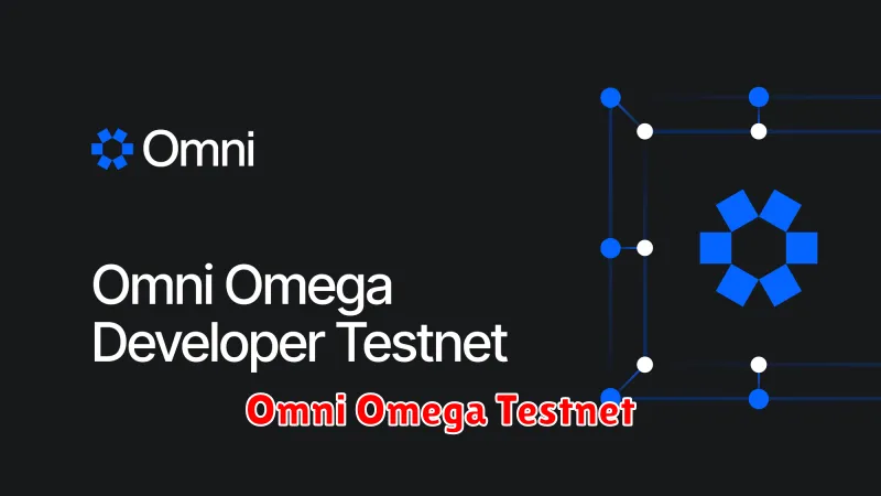 Omni Omega Testnet