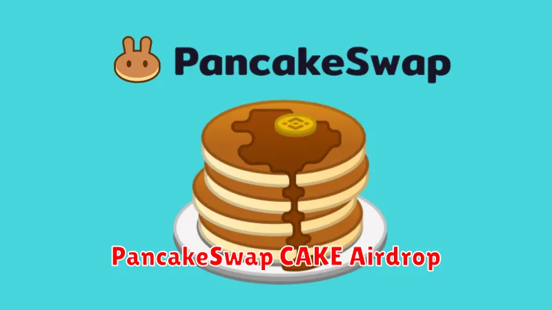 PancakeSwap CAKE Airdrop