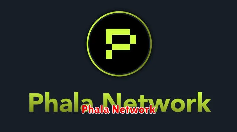 Phala Network