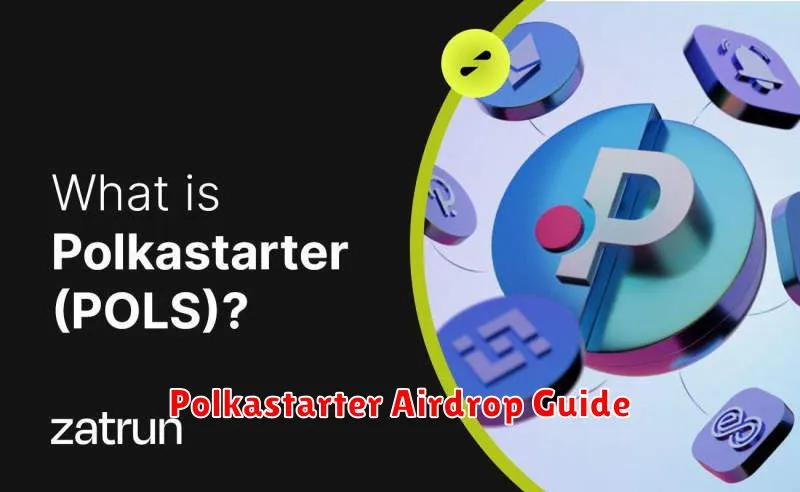 Polkastarter Airdrop Guide