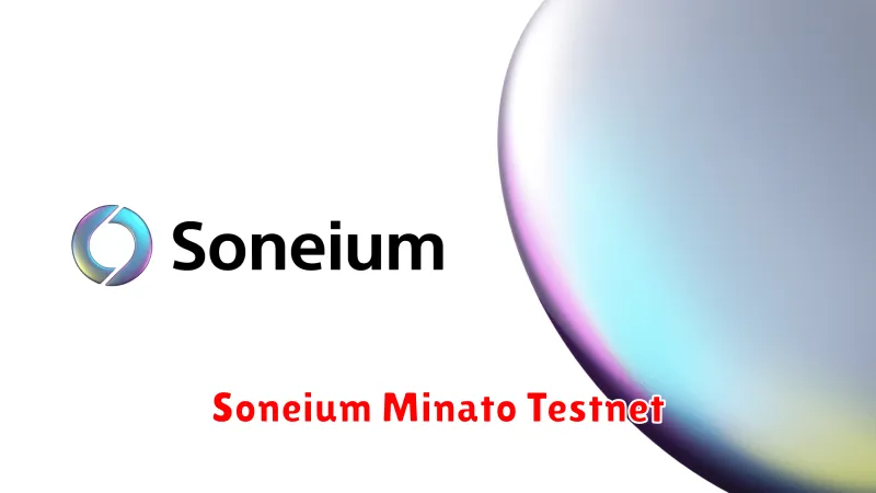 Soneium Minato Testnet