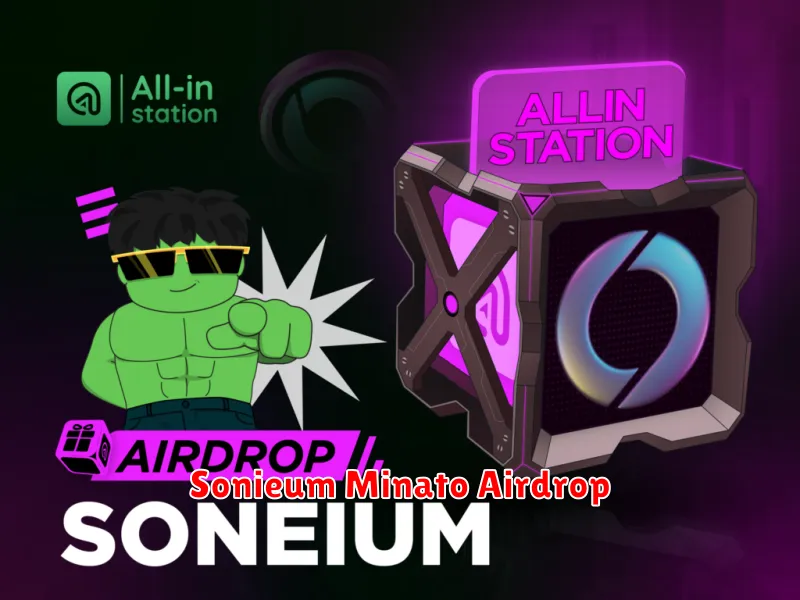 Sonieum Minato Airdrop