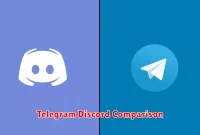 Telegram Discord Comparison