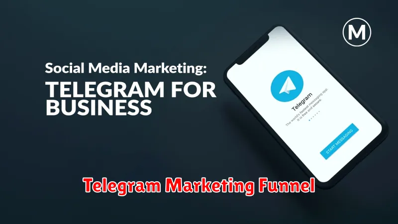 Telegram Marketing Funnel