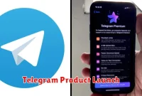 Telegram Product Launch