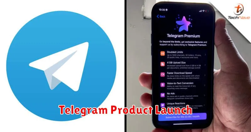 Telegram Product Launch