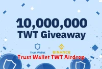 Trust Wallet TWT Airdrop