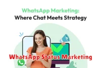 WhatsApp Status Marketing