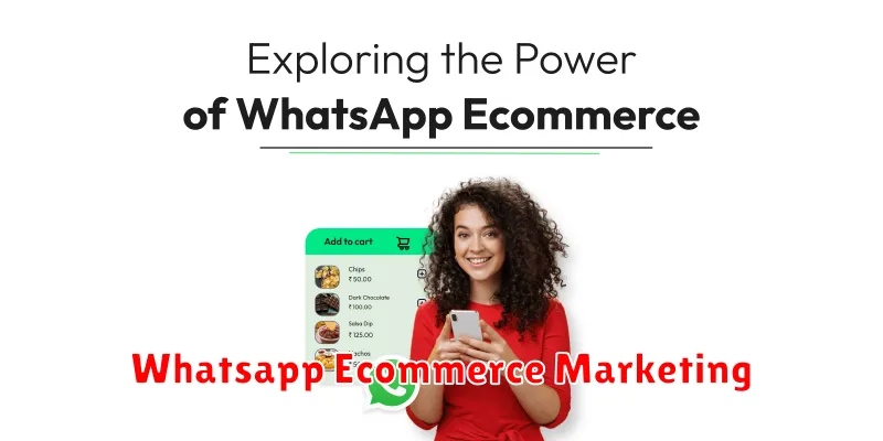 Whatsapp Ecommerce Marketing