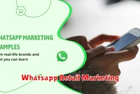 Whatsapp Retail Marketing