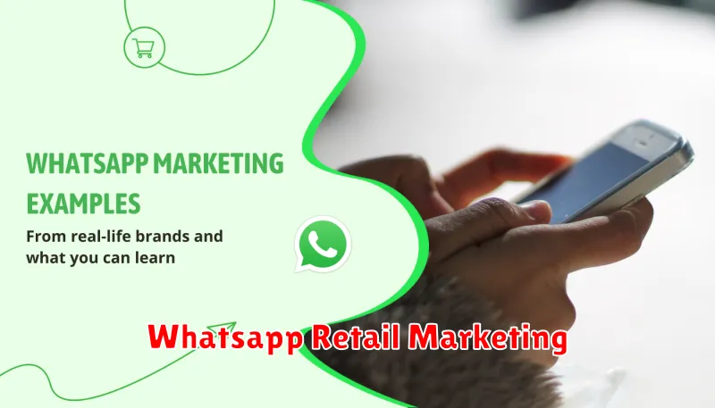 Whatsapp Retail Marketing